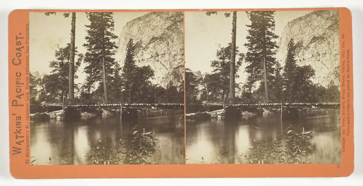The Bridge, Yosemite, from the series "Watkins' Pacific Coast": albumen print, stereo by Carleton E. Watkins, 1861/76.